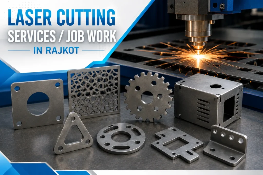 Laser Cutting Services In Rajkot Laser Cutting Job Works In Rajkot